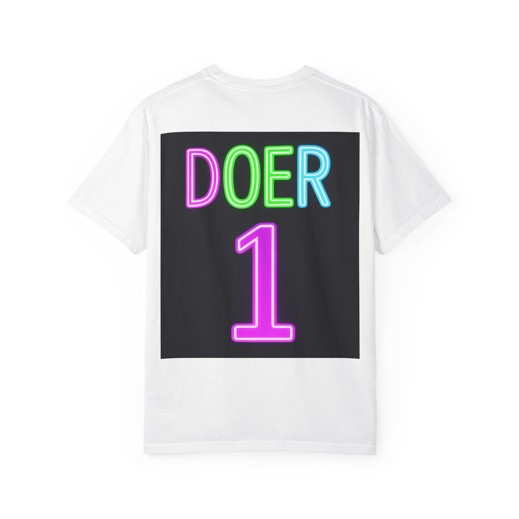 Neon Quote Unisex T-Shirt, Inspirational Tee, Gift for Doers, Casual Wear, Motivational Shirt, Trendy, Comfortable