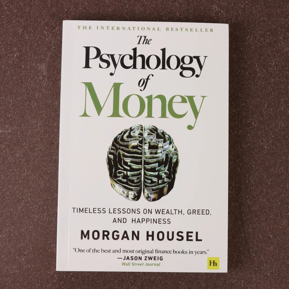 Money and Psychology: A Practical Guide to Understanding Wealth Creation, Money Mindset Development, Financial Psychology Book